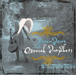 Kevin & The Okemah Prophe Bowe/Restoration